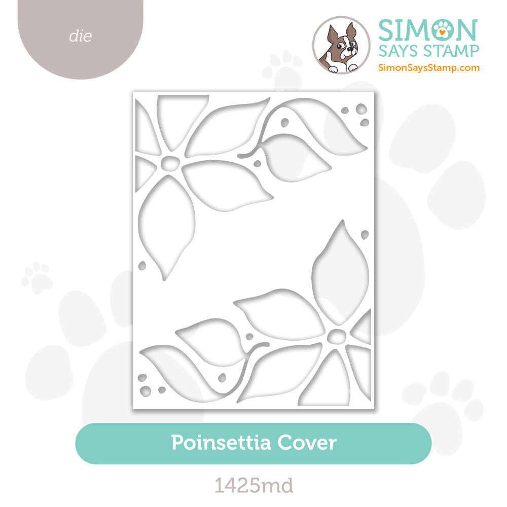 Simon Says Stamp Poinsettia Cover Wafer Die 1425md And Everything Nice