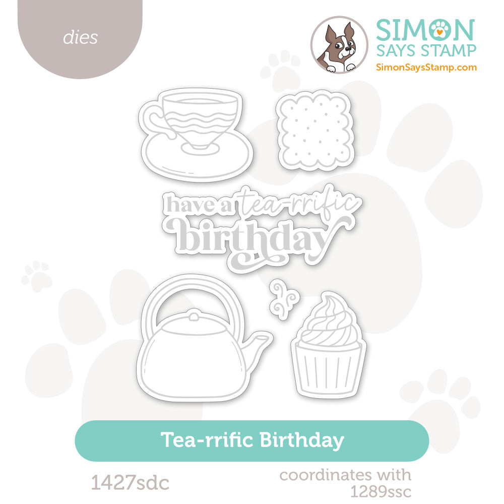 Simon Says Stamp Coordinating Dies Tea-rrific Birthday 1427sdc