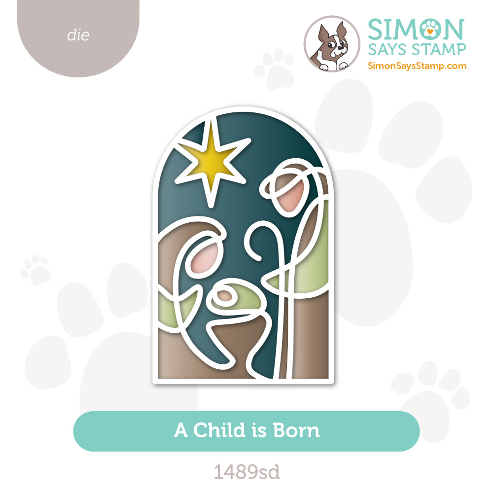 Simon Says Stamp A Child Is Born Wafer Dies 1489sd And Everything Nice
