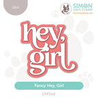 Simon Says Stamp Fancy Hey Girl Wafter Dies 1545sd Heart to Heart