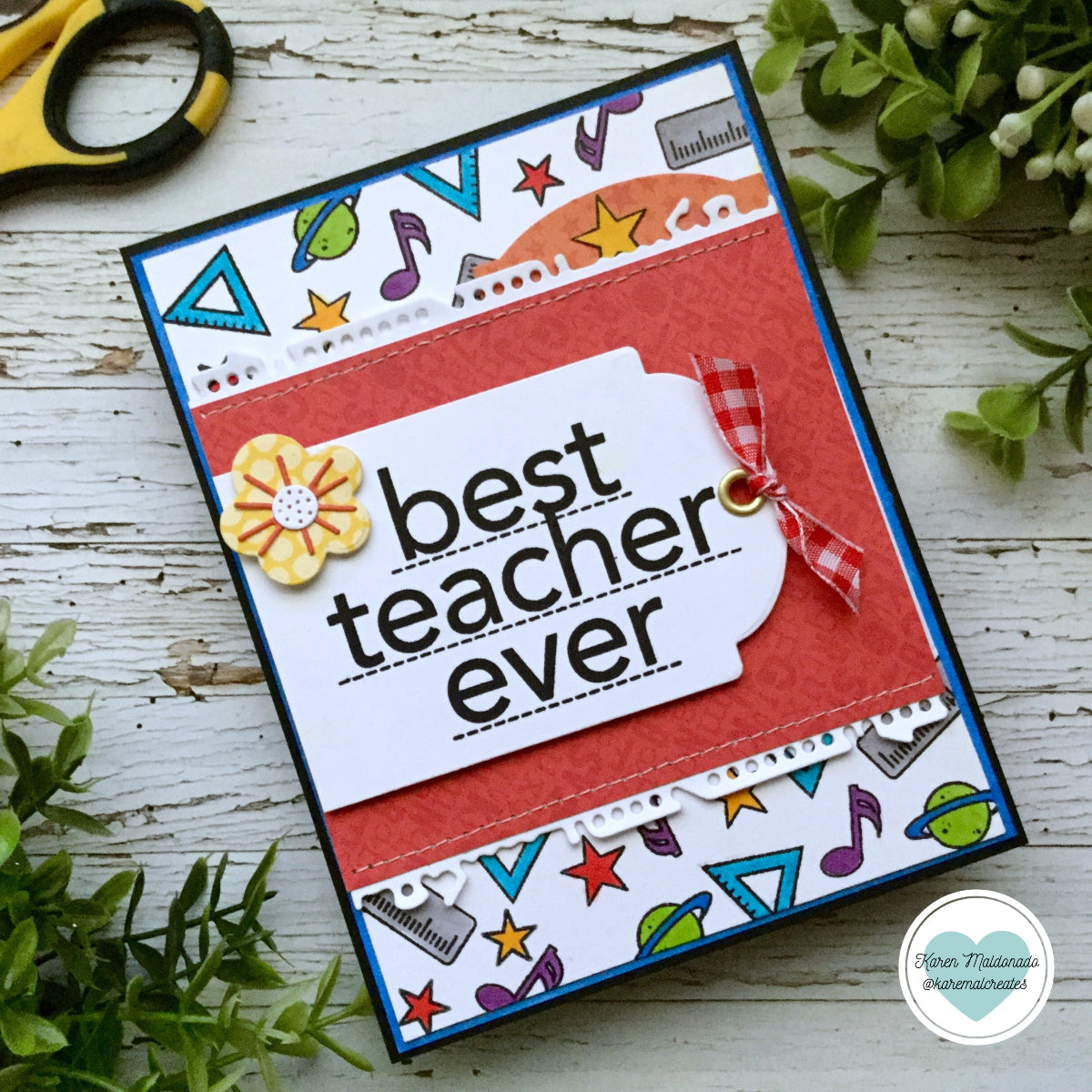 CZ Design Stamps and Dies Best Teacher Ever set1305bt Every Happiness Karen Maldonado Tag Card