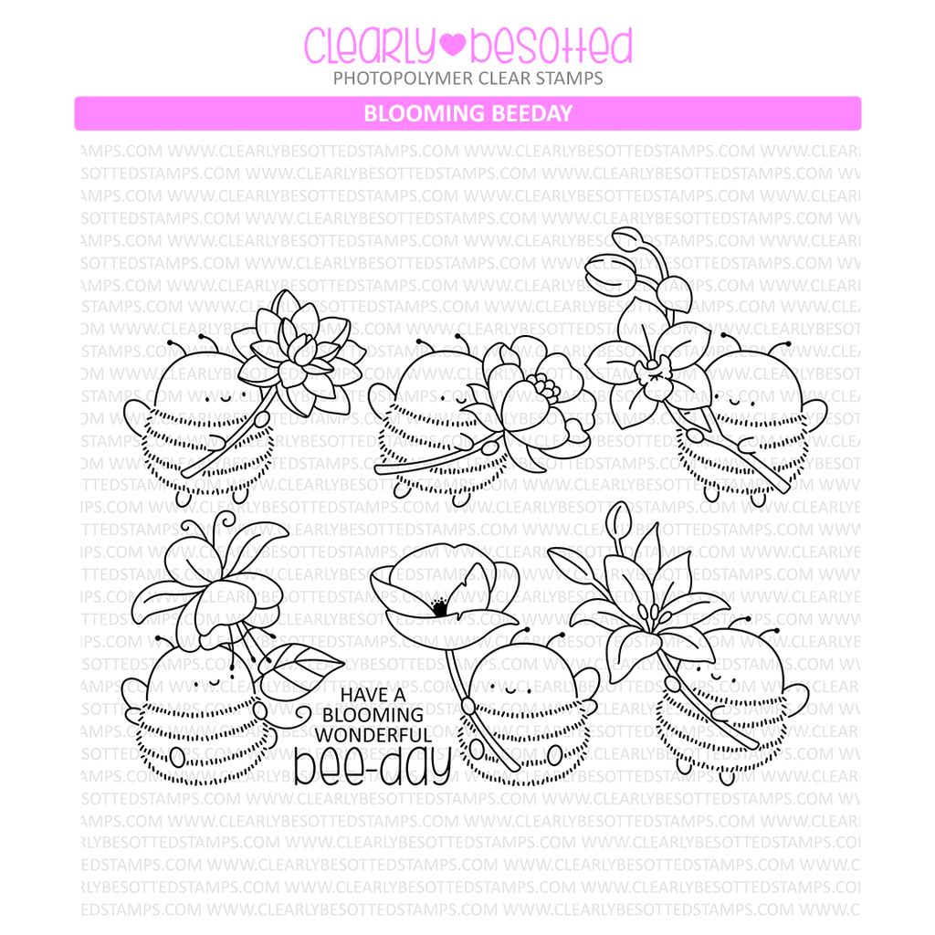 Clearly Besotted Blooming Beeday Clear Stamps