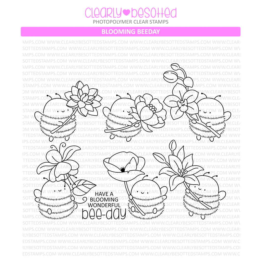 Clearly Besotted Blooming Beeday Clear Stamps