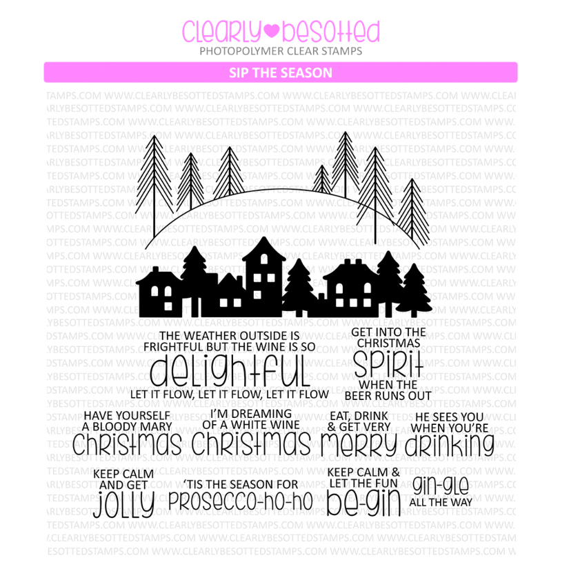 Clearly Besotted Sip The Season Clear Stamps
