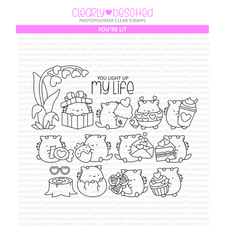 Clearly Besotted You're Lit Clear Stamps