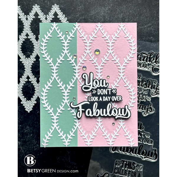 Simon Says Stamp Frankly, My Dear Wafer Dies 1504sdc Always There Preppy Fabulous Card Betsy Green