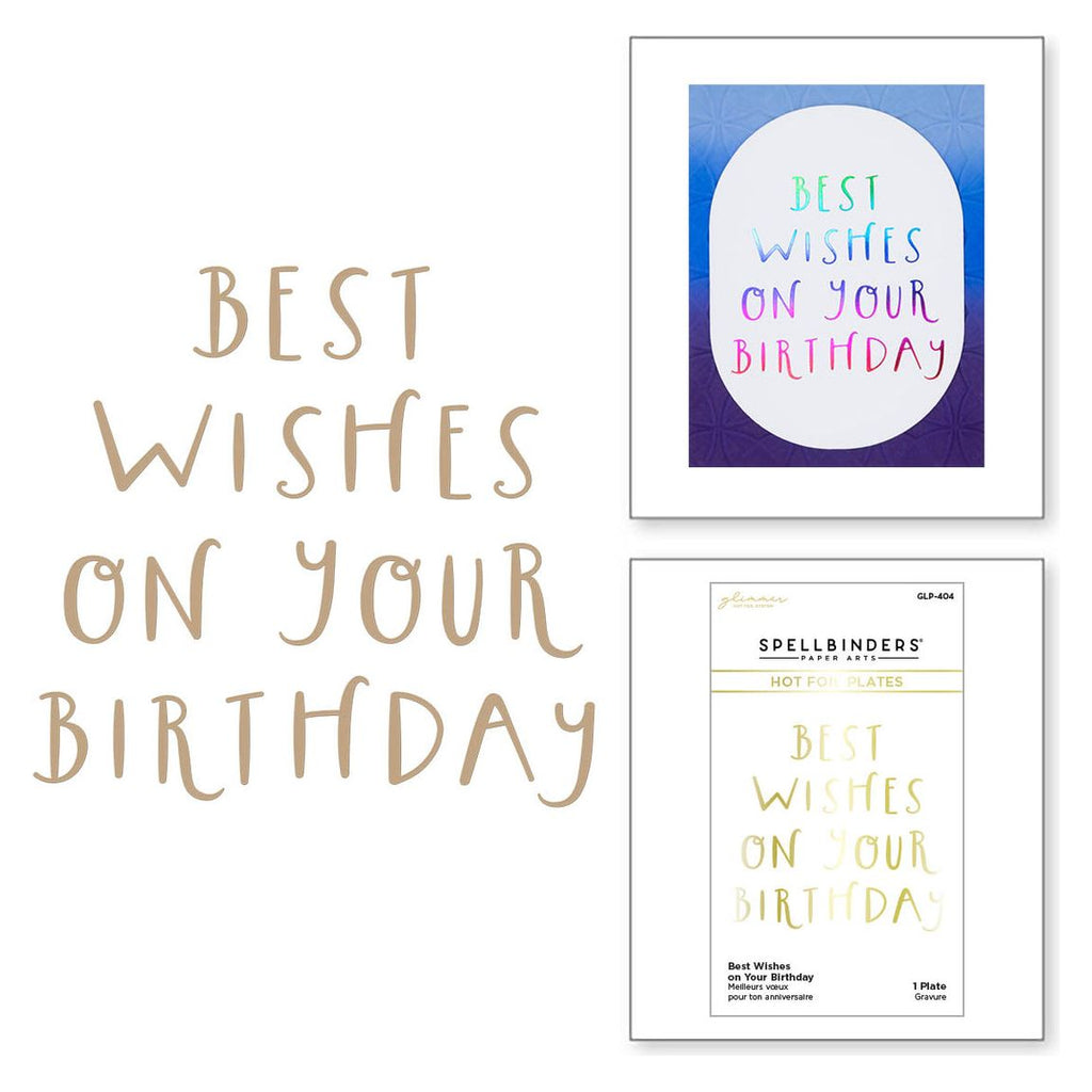 GLP-404 Spellbinders Best Wishes on Your Birthday Glimmer Hot Foil Plate Birthday
