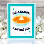 Simon Says Stamp Give Thanks and Eat Pie Wafer Dies 1150sdc Stamptember Thanksgiving Card | color-code:ALT03
