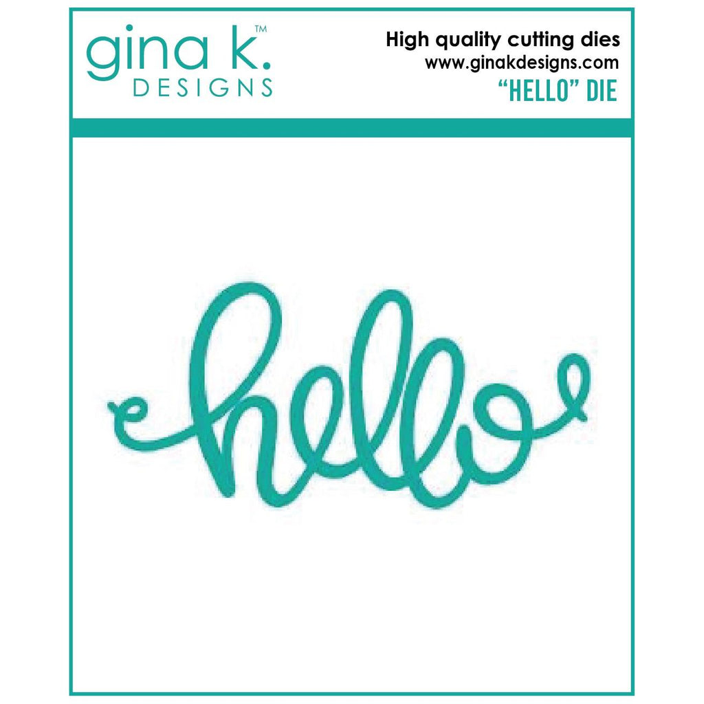 Gina K Designs HELLO Die 4144