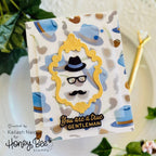 Honey Bee Well Played Sir Clear Stamps hbst-677 You Are A True Gentleman Card
