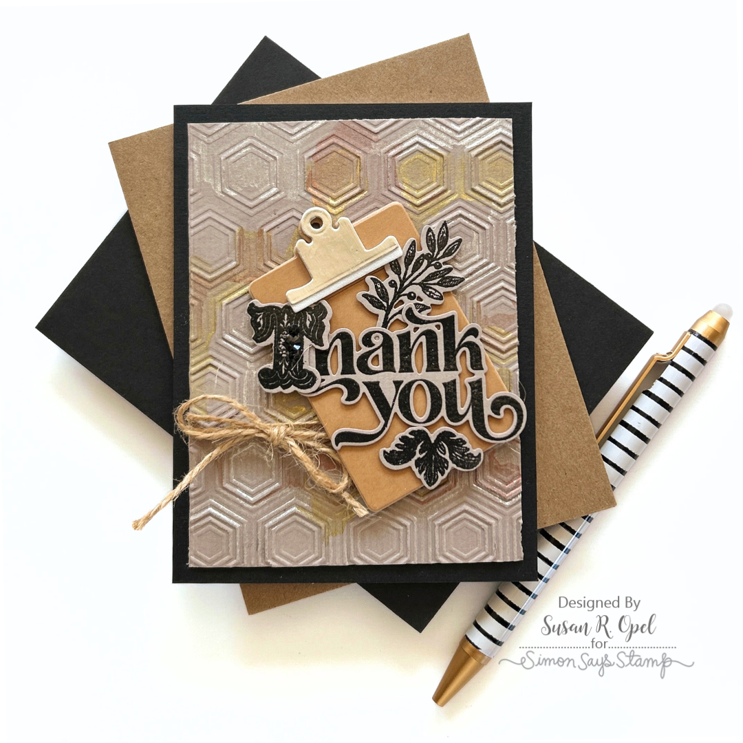 Simon Says Stamp Embossing Folder Hopping Hexagons sf472 You Are My Favorite Thank You Card