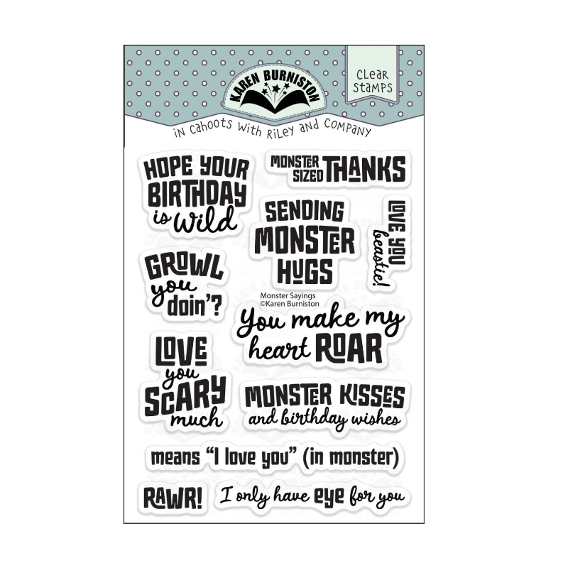 Karen Burniston Monster Sayings Clear Stamps cs028