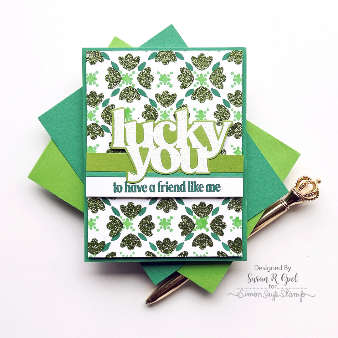 Simon Says Stamps and Dies Lucky You Sentiments set738ly Splendor Lucky You Card