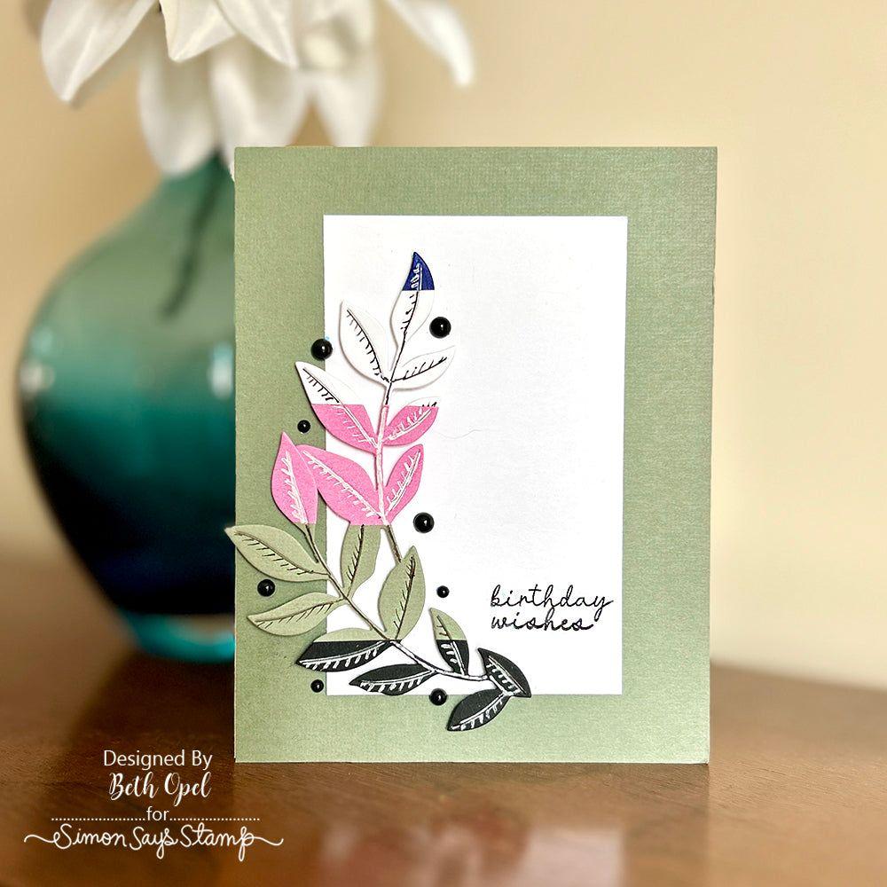 Simon Says Stamp Lush Leaves Wafer Dies s888 Be Bold Birthday Cards