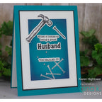 Gina K Designs Mr. Fix-It Stamps gkd293 hammer nail when it comes to being a great husband you nailed it