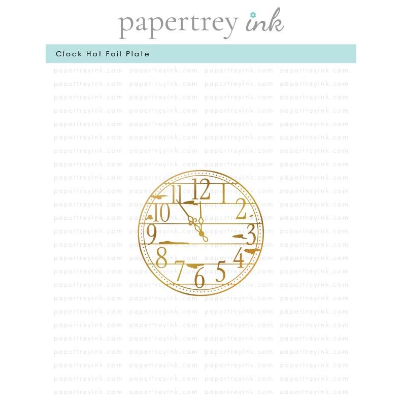 Papertrey Ink Clock Hot Foil Plates ptif-0031