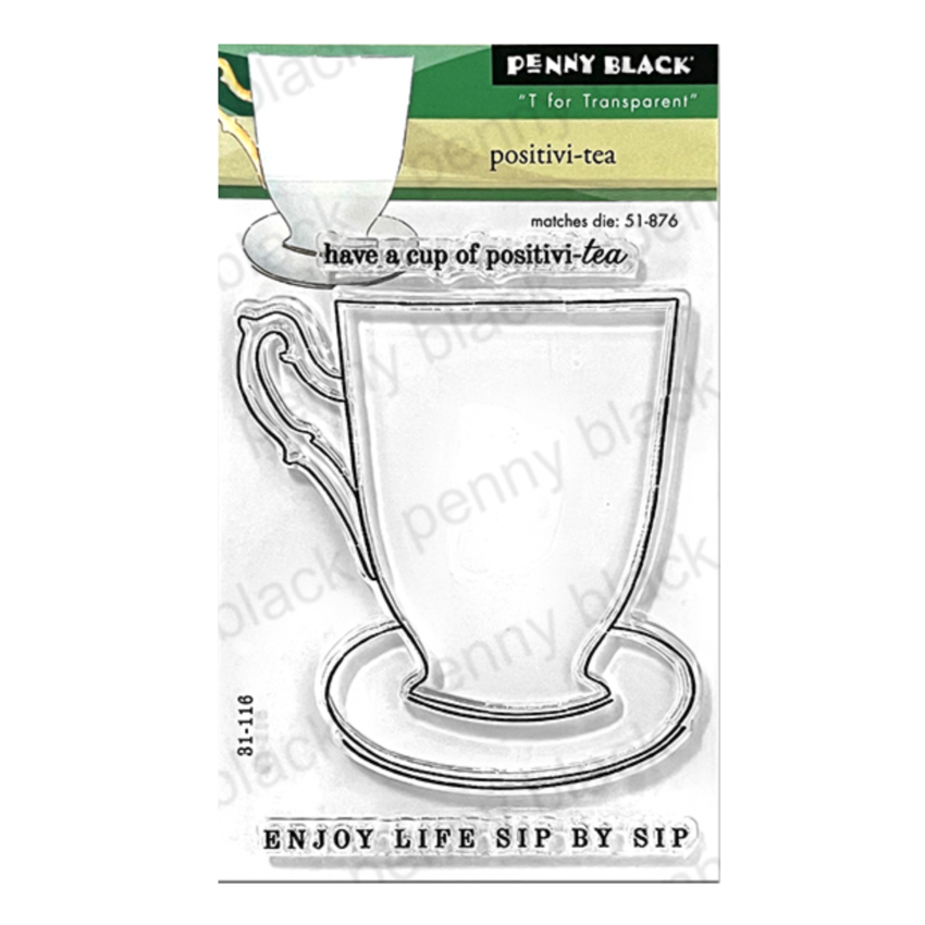 Penny Black Positivi-Tea Clear Stamps 31-116