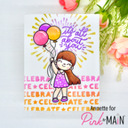 Pink and Main All About You Dies PNM511 celebrate