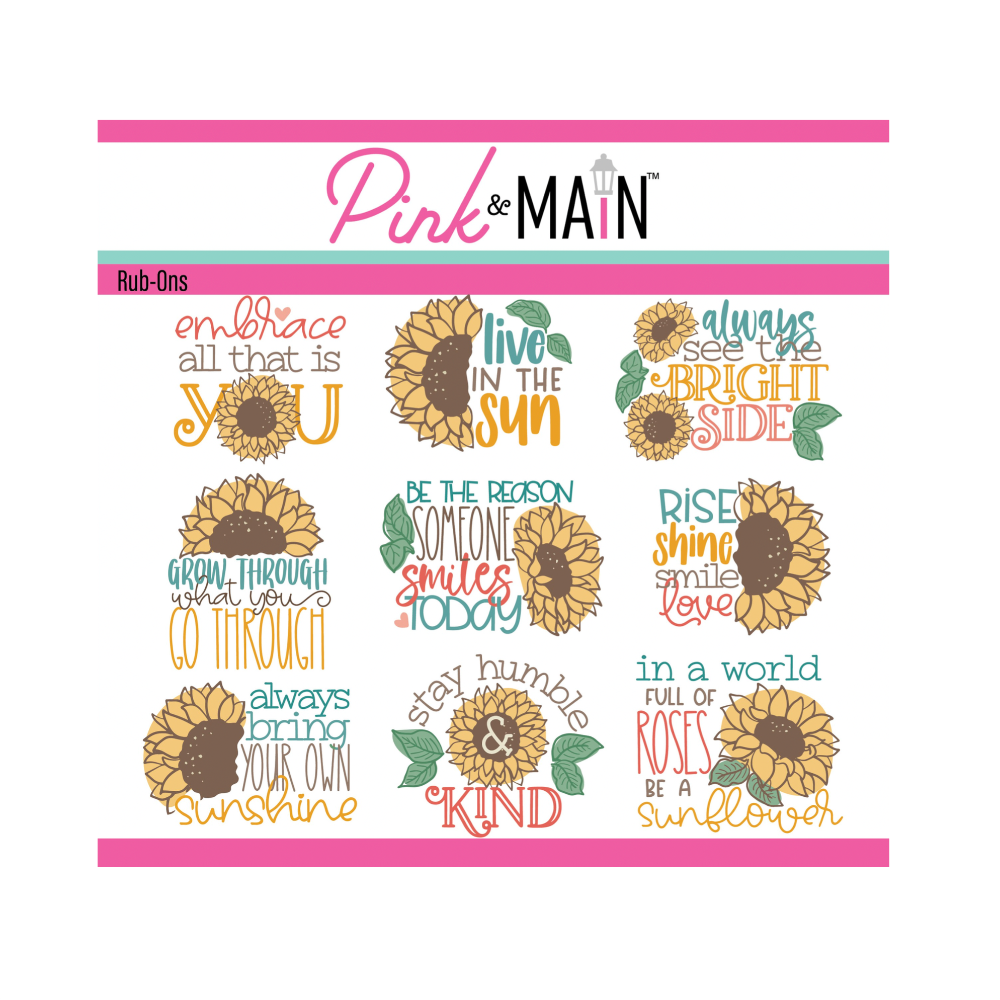 Pink and Main Be a Sunflower Rub Ons pmr007