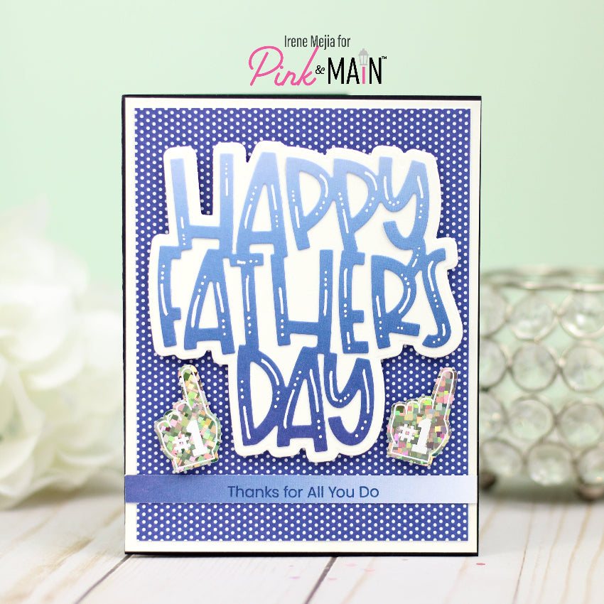 Pink and Main Gradients and Dots 6x6 Paper Pack pmp158 happy father's day