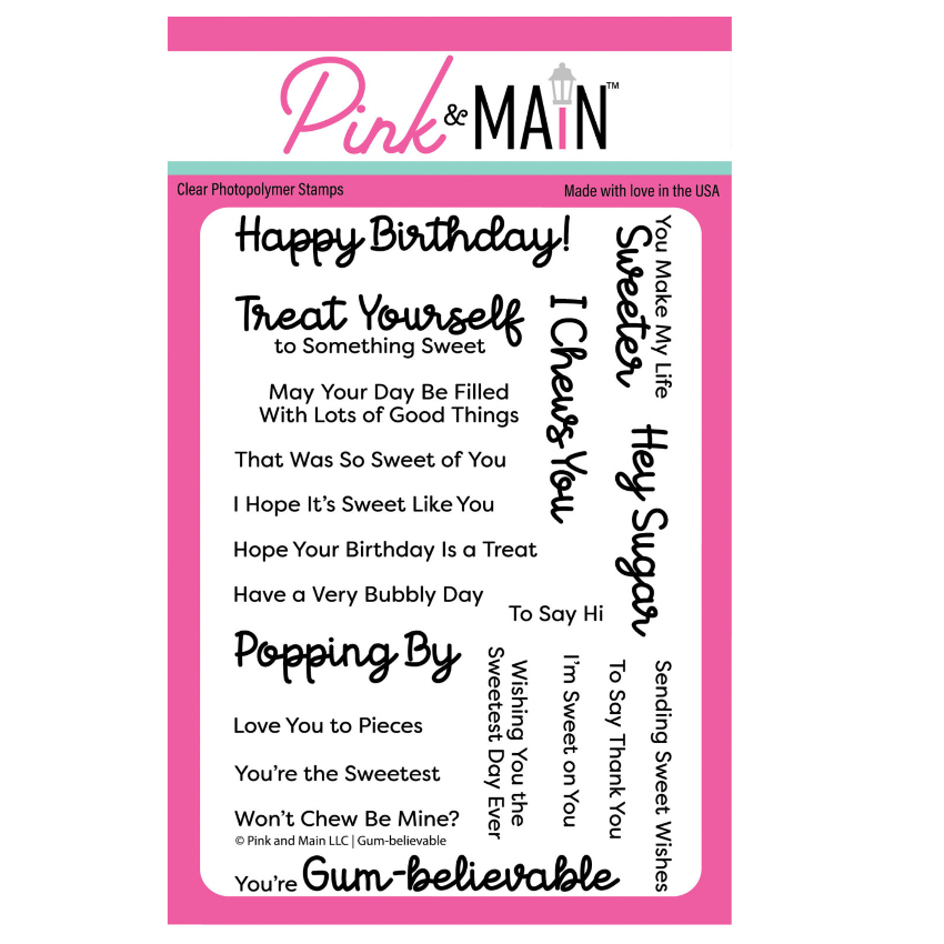 Pink and Main Gum-Believable Clear Stamps pm0863