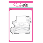 Pink and Main Typed Greetings Die pnm860