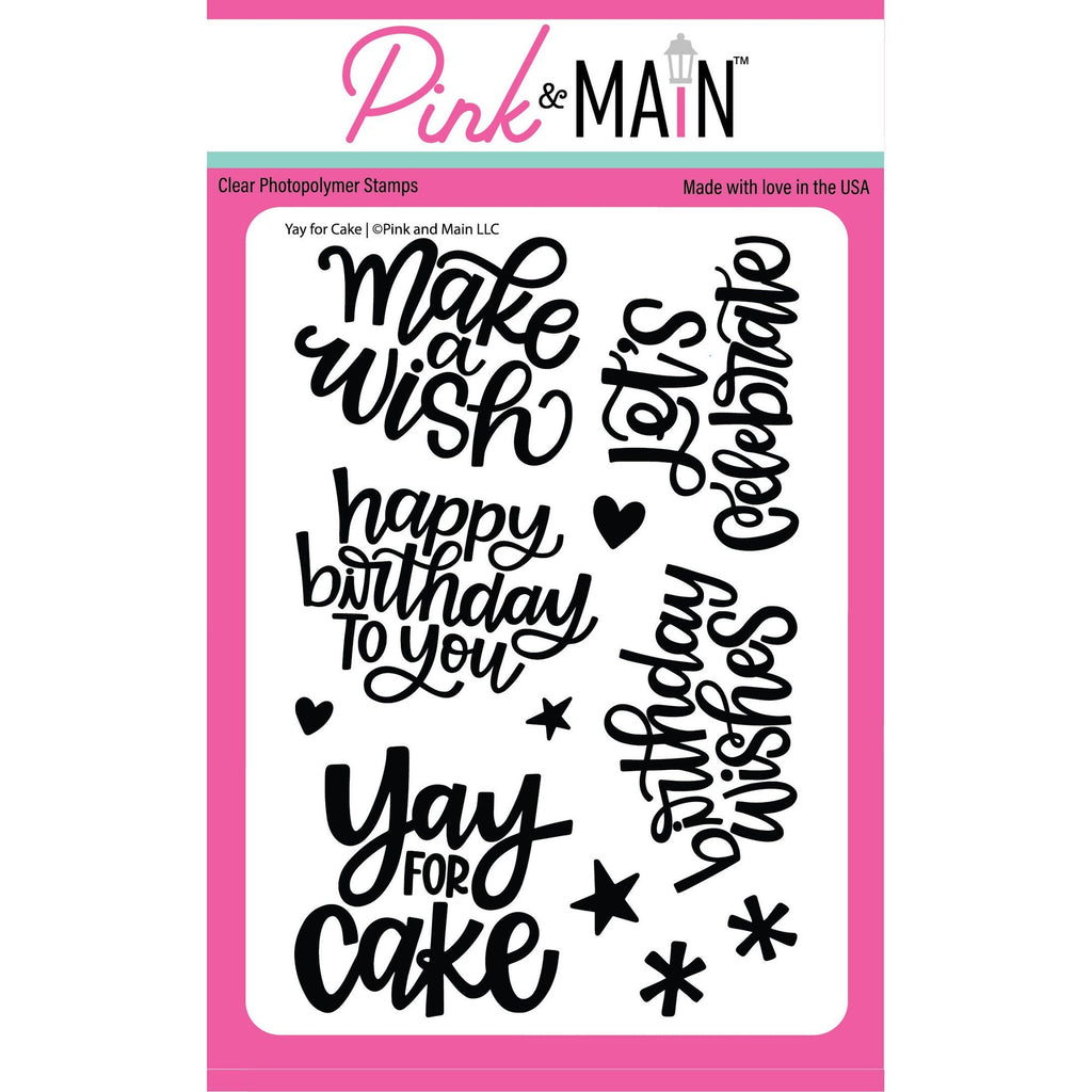 Pink and Main Yay For Cake Clear Stamps pm0773
