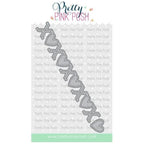 Pretty Pink Posh XOXO Heart Border Die