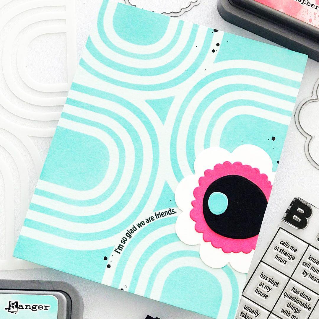 Simon Says Stamp Stencils Retro Arcs 1026st Be Bold Friend Card