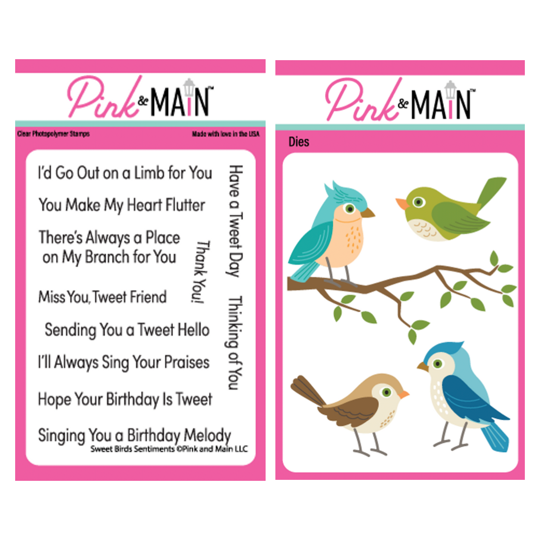 Pink and Main Sweet Birds Sentiments Clear Stamps and Sweet Birds Dies