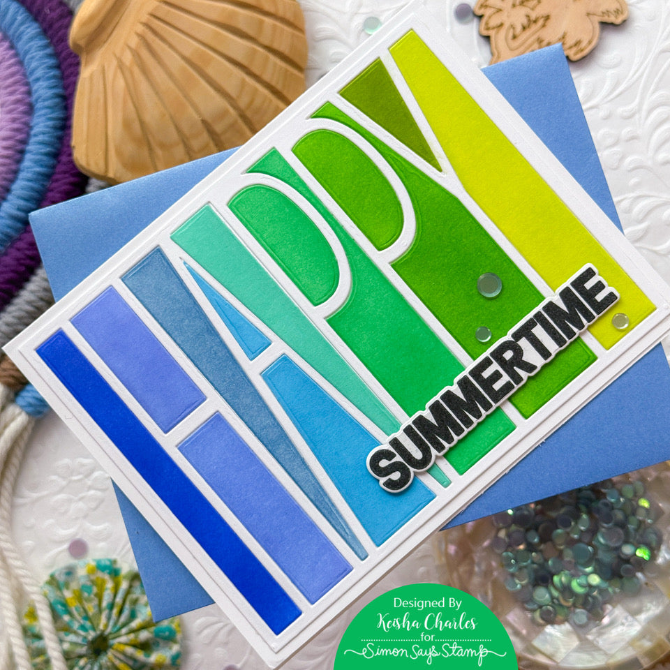 Simon Says Stamp Tall Happy Cover Wafer Die 1622md Shine On Happy Summertime Card Keisha Charles | color-code:ALT04