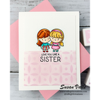 Simon Says Stamps and Dies Best Sister set1242bs Always There Love You Like a Sister Card Susan Valle