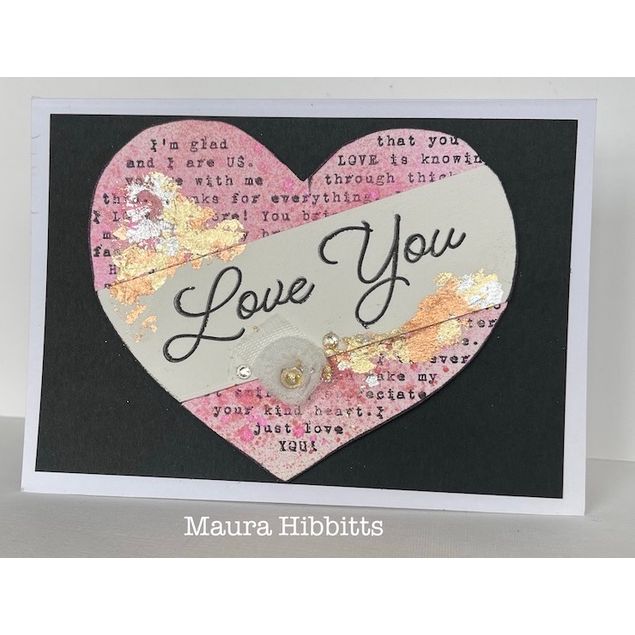 Simon Says Stamps and Dies Words of Love set1134wl Heart to Heart Maura Hibbits Gold Foil