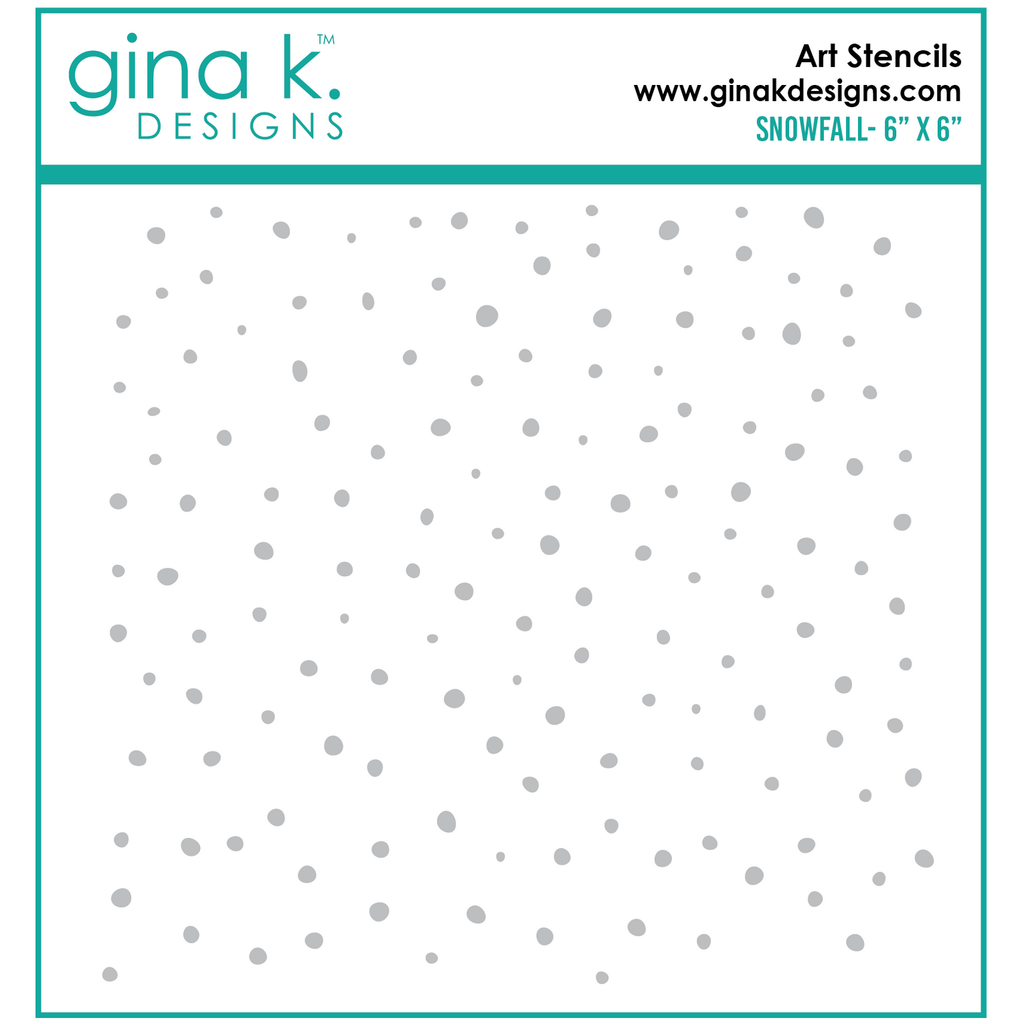 Gina K Designs SNOWFALL Stencil 0312