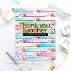 Simon Says Stamp Thank You Teacher Wafer Dies 1304sd Moments in Time Thank You Teacher Card | color-code:ALT04