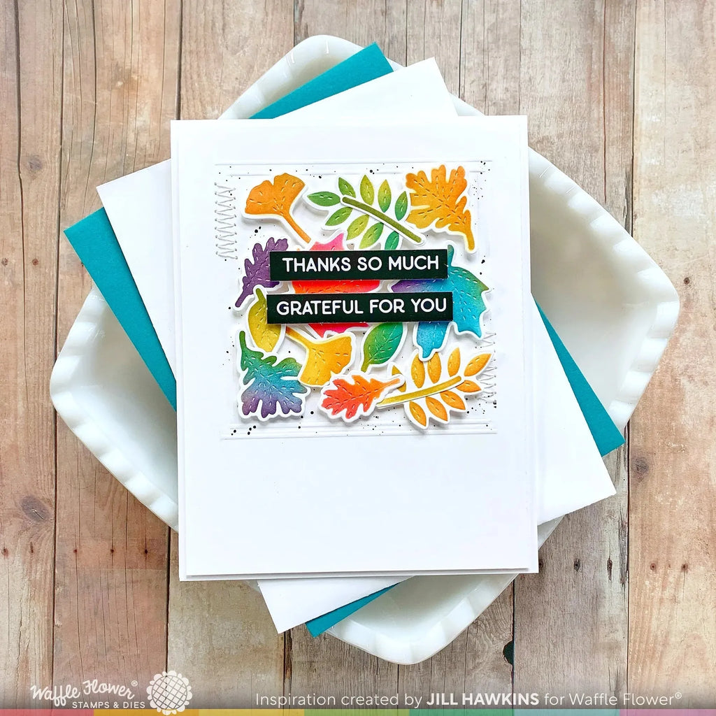 Waffle Flower Multiple Fall Leaves Die n Stencils 421548 grateful for you