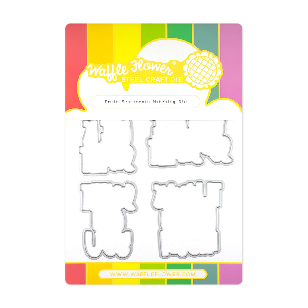 Waffle Flower Fruit Sentiments Matching Dies 421492