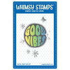 Whimsy Stamps Good Vibes Dies wsd394a