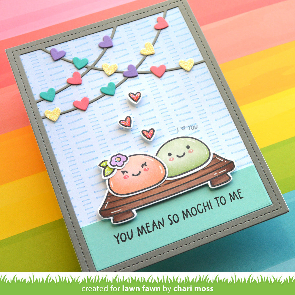 Lawn Fawn Set You Mean So Mochi Clear Stamps and Dies I Love You
