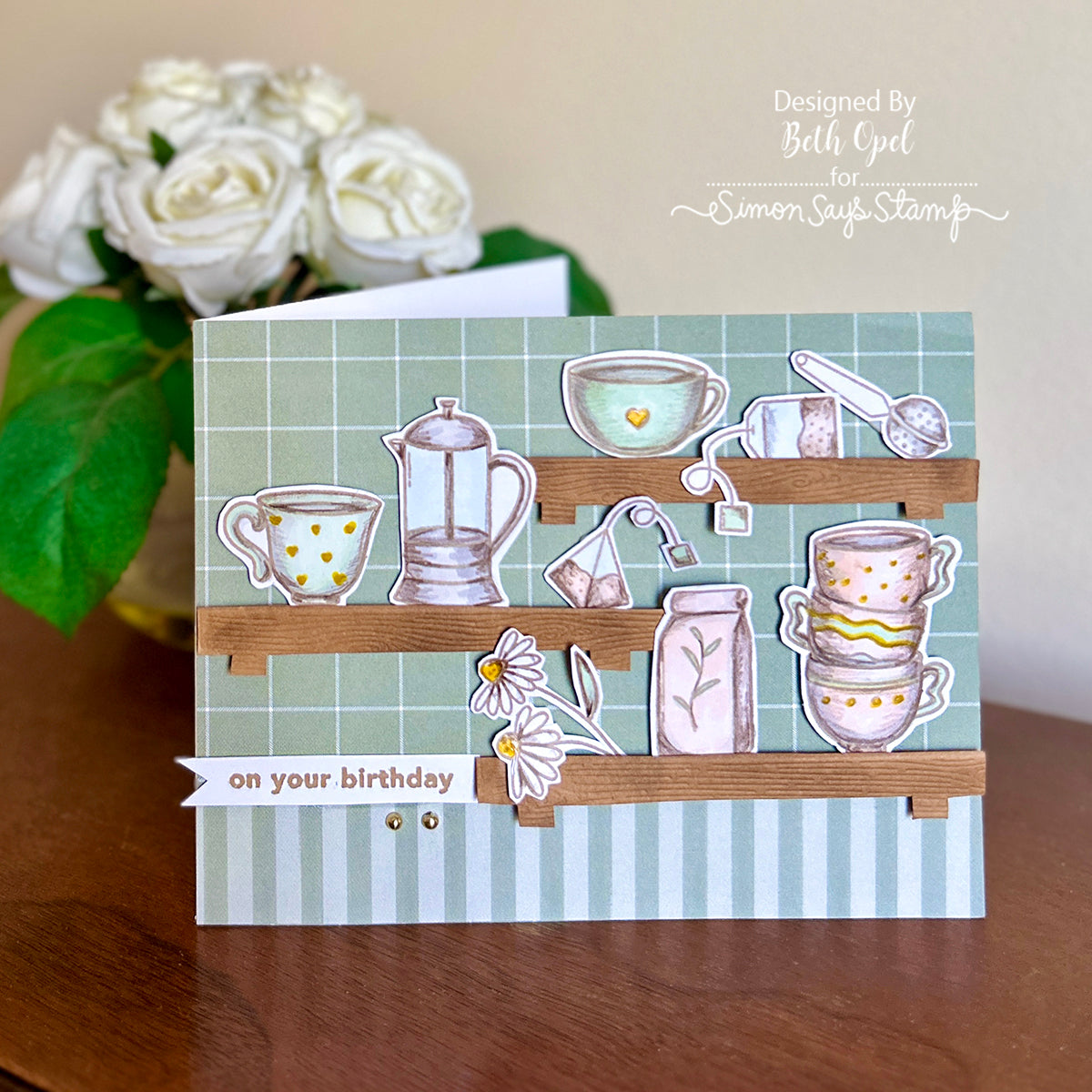 Simon Says Stamps and Dies Best-Teas set1020bt Birthday Card