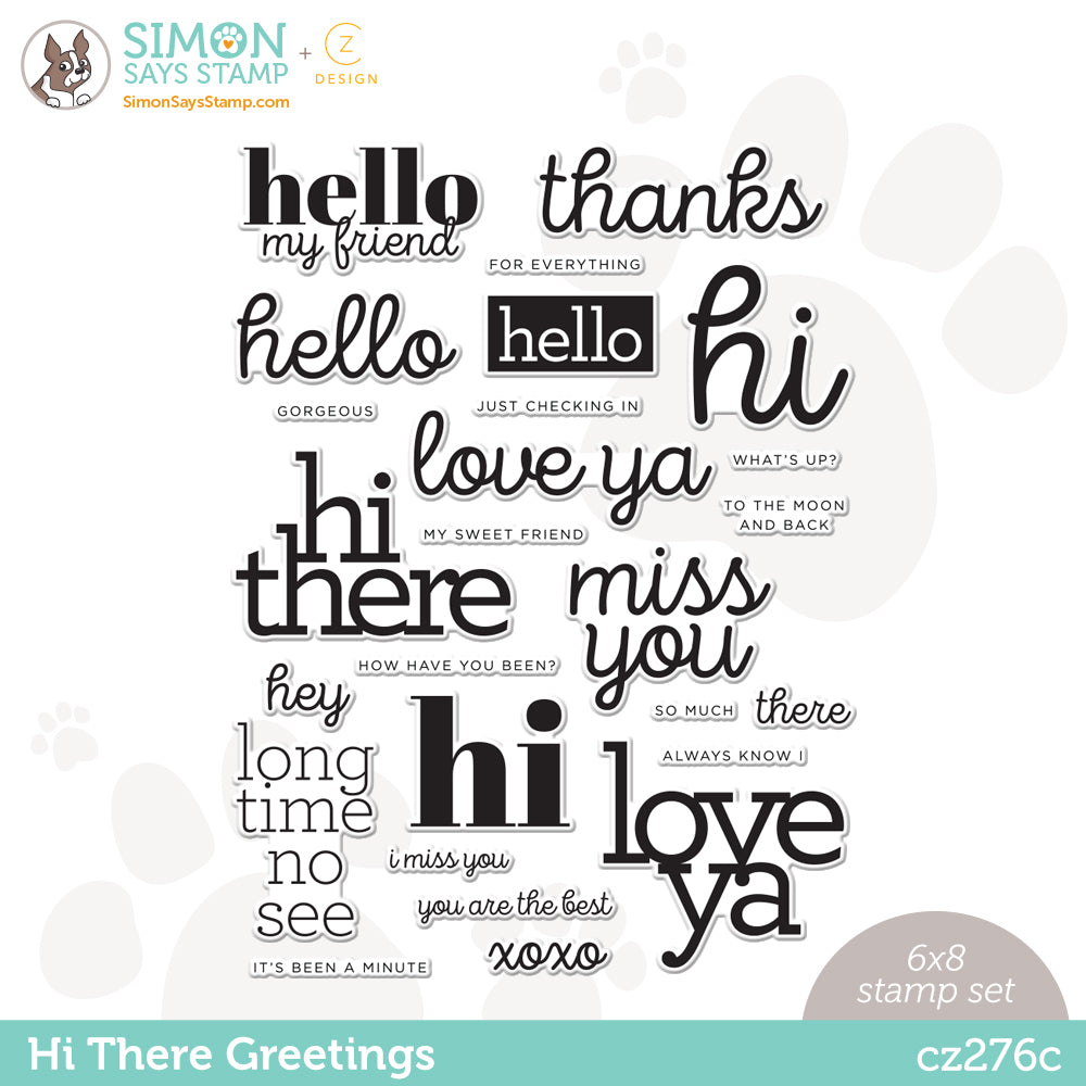 CZ Design Clear Stamps HI THERE GREETINGS cz276c Kisses