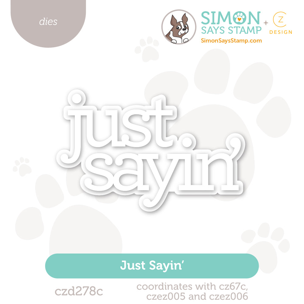 CZ Design Just Sayin Wafer Dies czd278c DieCember