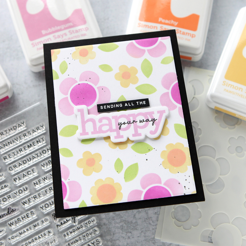 Simon Says Stamp Stencils Groovy Blooms 1027st Be Bold All the Happy Card