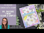 CZ Design Stamps Dies and Stencil Oh Shiitake set934os Favorite Things