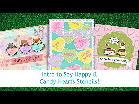 Introduction to Lawn Fawn's Soy Happy & Candy Hearts Stencils