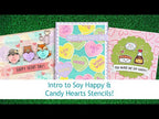 Introduction to Lawn Fawn's Soy Happy & Candy Hearts Stencils