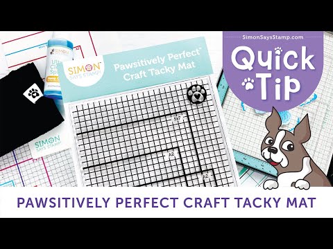 Simon Says Stamp 8.25 x 6.25 Pawsitively Perfect Craft Tacky Mat st0159