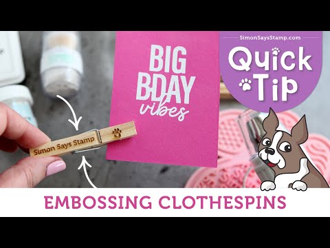 Simon Says Stamp Embossing Clothespins Protect st0139 Dear Friend