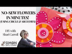 Simon Says Stamp A2 Arches Wafer Dies 8020sd Friend Like You DIY: No-Sew Felt Flowers in Minutes! Shari Carroll