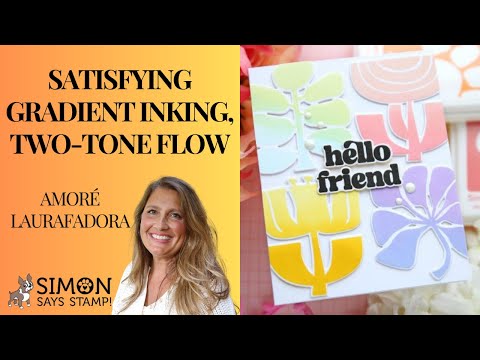 Simon Says Stamps Dies and Stencils Mod Plants set947mp Rain or Shine Laura Bassen Gradient Inking Tutorial